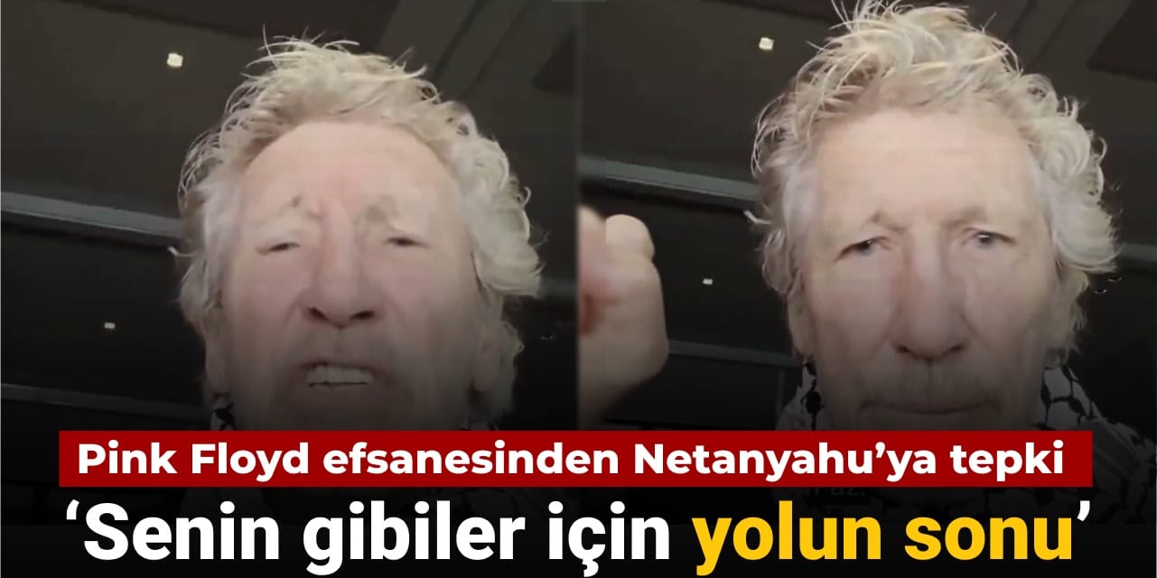 roger waterstan netanyahuya soykirim tepkisi senin gibiler icin yolun sonu Of4VykNa