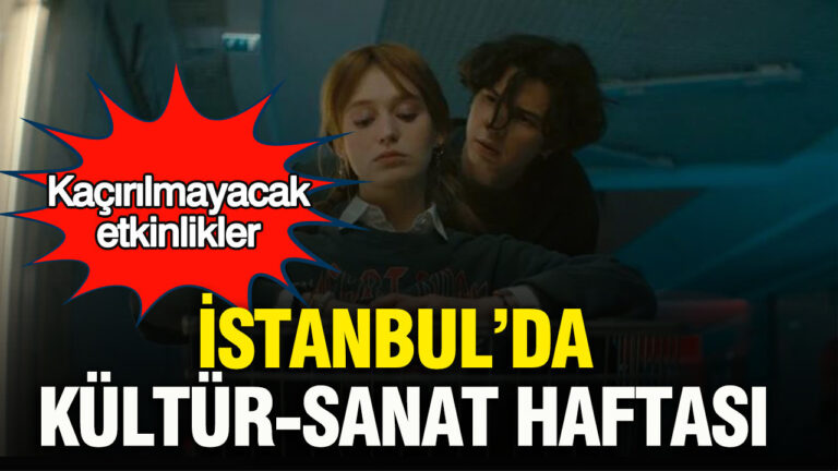 istanbulda-kultur-sanat-haftasi-kacirilmayacak-etkinlikler-9LHlvOHU