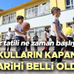 2026 YAZ TATİLİ BAŞLANGICI VE OKUL KAPANIŞ TARİHİ | Karneler Ne Zaman Dağıtılacak?