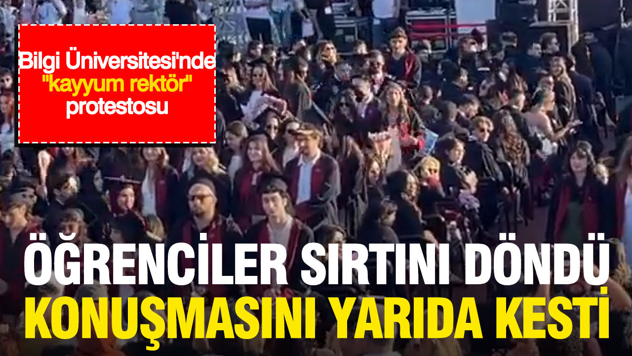 Bilgi universitesinde kayyum rektor protestosu ogrenciler sirtini dondu konusmasini yarida kesti HiZLwRUd